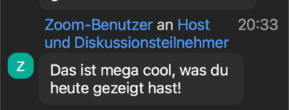 Chat-Stimme: Das ist mega cool, was du heute gezeigt hast!